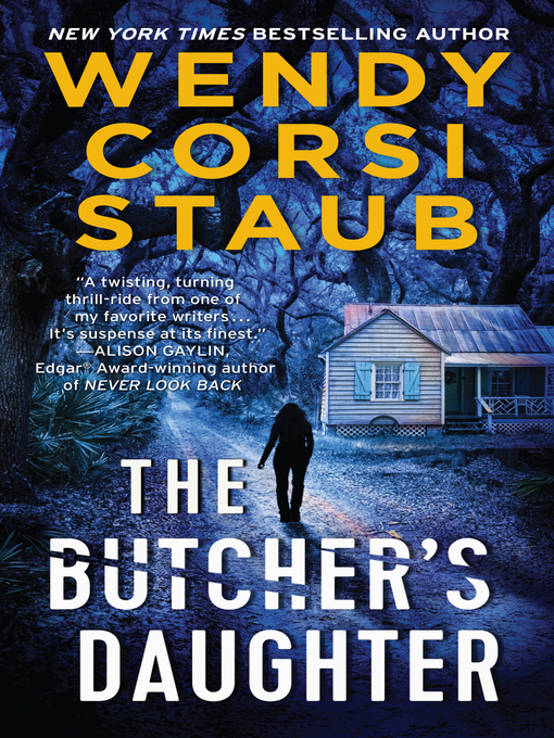 Title details for The Butcher's Daughter by Wendy Corsi Staub - Available